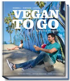 Vegan to Go von Attila Hildmann