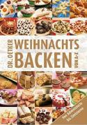 Weihnachtsbacken von A-Z: von Adventstorte bis Zimtsterne von Dr. Oetker