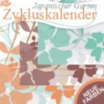 Zykluskalender japanischer Garten - neue Farben