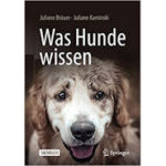 Was Hunde wissen  – spannendes Buch für Hundebesitzer